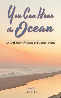 You Can Hear the Ocean: An Anthology of Classic and Current Poetry Subscription