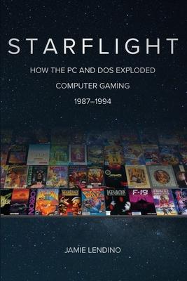 Starflight: How the PC and DOS Exploded Computer Gaming 1987-1994