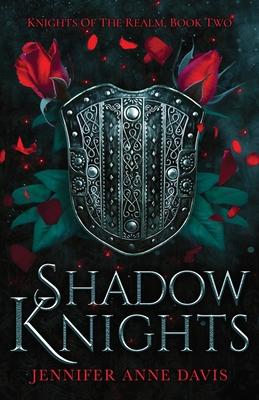 Shadow Knights: Knights of the Realm, Book 2