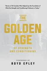 Golden Age of Strength & Condi Subscription