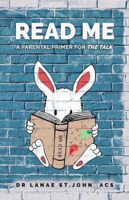 Read Me: A Parental Primer for "The Talk"