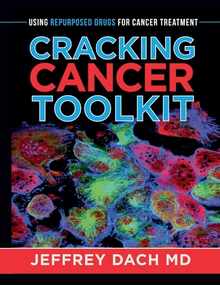 Cracking Cancer Toolkit: Using Repurposed Drugs for Cancer Treatment