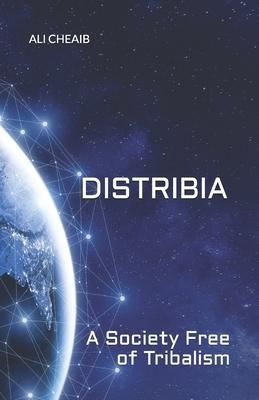 Distribia: A Society Free of Tribalism Subscription