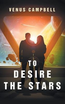 To Desire the Stars Subscription