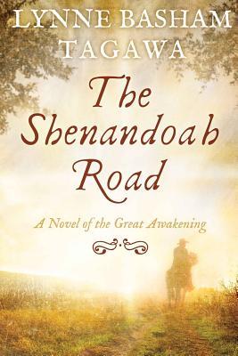 The Shenandoah Road: A Novel of the Great Awakening