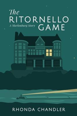 The Ritornello Game: A Marlonburg Story