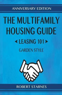 The Multifamily Housing Guide - Leasing 101: Garden Style