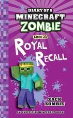 Diary of a Minecraft Zombie Book 23: Royal Recall Subscription