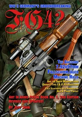 Fg42: The Awesome 7.92X57MM Fallschirmjger Machine Rifle