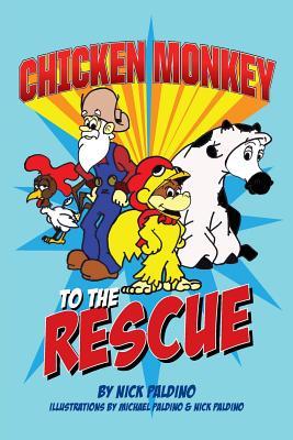 Chicken Monkey to the Rescue