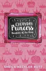 Everyday Princess: Daughter of the King Subscription