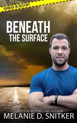 Beneath the Surface: Christian Romantic Suspense