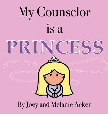 My Counselor is a Princess