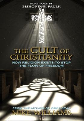 The Cult of Christianity