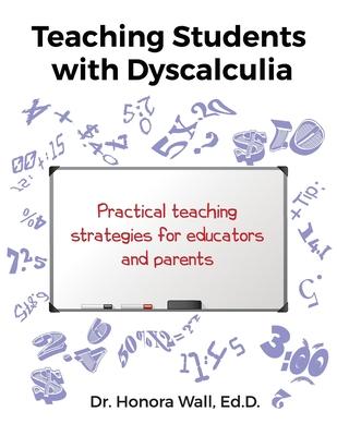 Teaching Students with Dyscalculia