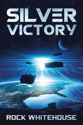 Silver Victory: An ISC Fleet Novel