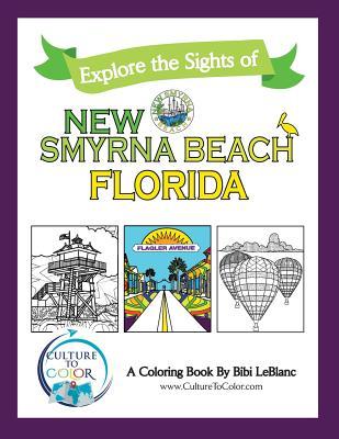 Explore the Sights of New Smyrna Beach, Florida: A Coloring Book