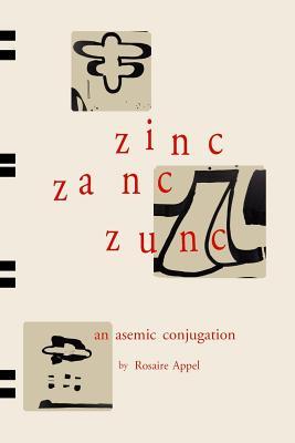 Zinc Zanc Zunc: An Asemic Conjugation Subscription