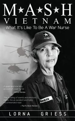 M*A*S*H Vietnam: What It's Like to Be a War Nurse