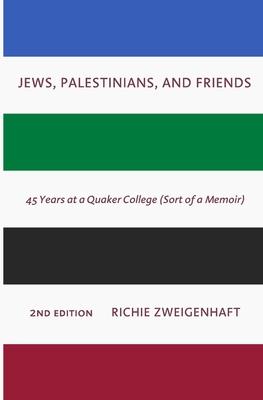 Jews, Palestinians, and Friends