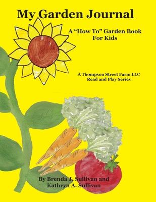 My Garden Journal: A 