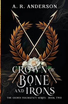 Crown of Bone and Irons