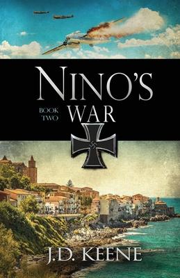 Nino's War: Book 2 of The Nino Series