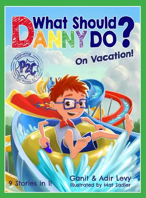 What Should Danny Do? on Vacation