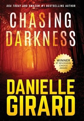 Chasing Darkness