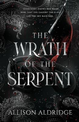 The Wrath of the Serpent