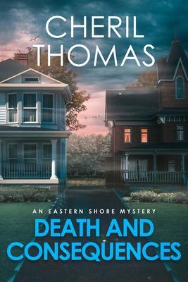 Death and Consequences: An Eastern Shore Mystery Subscription