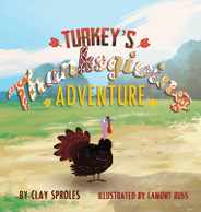 Turkey's Thanksgiving Adventure: A Barnyard Tale Subscription