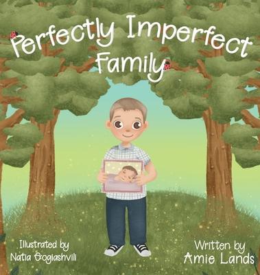 Perfectly Imperfect Family