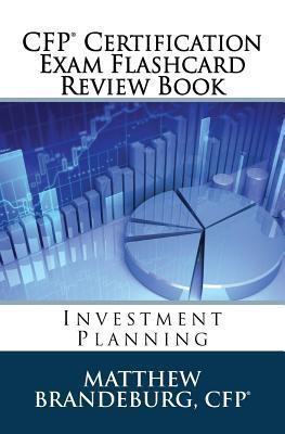 CFP Certification Exam Flashcard Review Book: Investment Planning (2019 Edition)