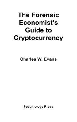 The Forensic Economist's Guide to Cryptocurrency Subscription