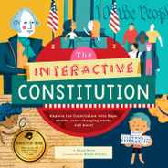 The Interactive Constitution: Explore the Constitution with Flaps, Wheels, Color-Changing Words, and More! Subscription