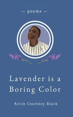 Lavender is a Boring Color