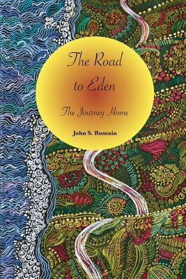 The Road to Eden: The Journey Home