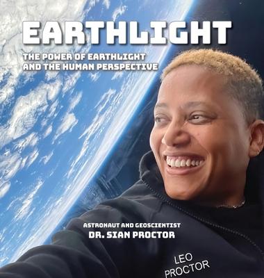 EarthLight: The Power of EarthLight and the Human Perspective