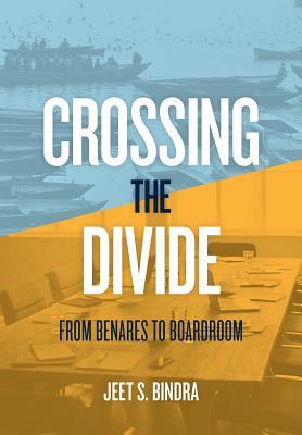 Crossing the Divide: From Benares to Boardroom