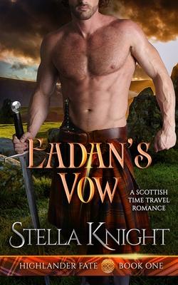 Eadan's Vow: A Scottish Time Travel Romance