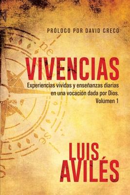 Vivencias: Volumen 1