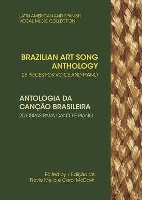 Brazilian Art Song Anthology: 25 pieces for voice and piano