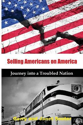 Selling Americans on America: Journey into a Troubled Nation Subscription