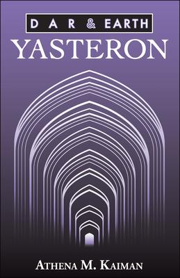 Dar & Earth: Yasteron