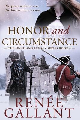 Honor and Circumstance: (The Highland Legacy Series book 4)