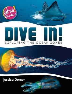 Dive In!: Exploring the Ocean Zones Subscription