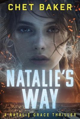 Natalie's Way: A Natalie Grace Thriller