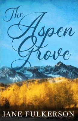 The Aspen Grove