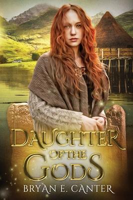 Daughter of the Gods: A Novel of the Picts